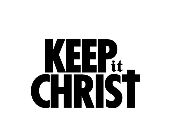 Keep It Christ Apparel